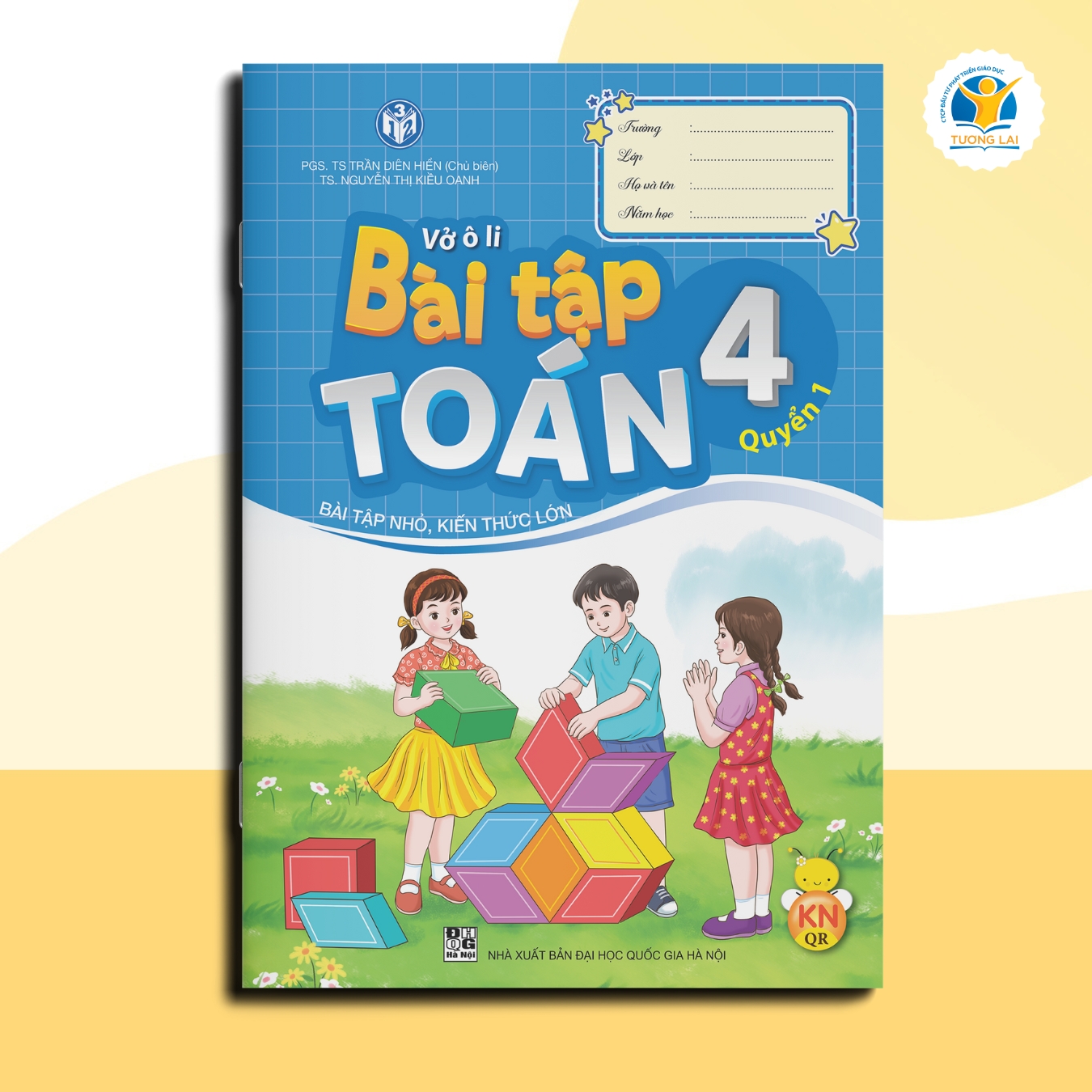 Vở ô li Bài tập Toán Lớp 4 - Kết nối - Quyển 1